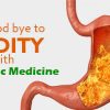 Say Goodbye to Acidity with Ayurvedic Medicine | Acidity Medicine