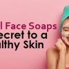 Natural facial bar soap: The Secret to a to a Healthy Skin